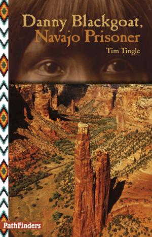Book cover of Danny Blackgoat, Navajo Prisoner