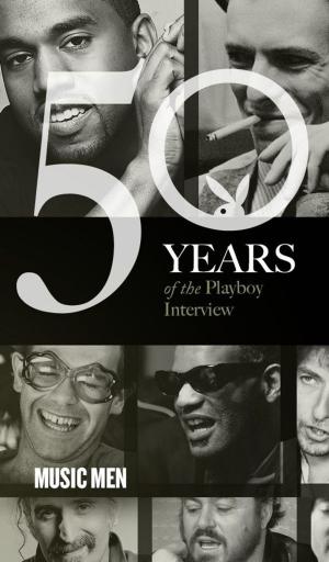 Cover of the book Music Men: The Playboy Interview by Cicily Janus