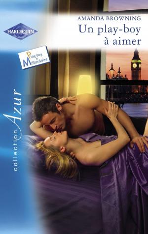 Cover of the book Un play-boy à aimer (Harlequin Azur) by M. Jane Colette