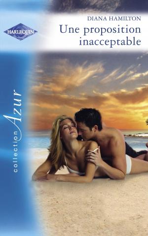 Cover of the book Une proposition inacceptable (Harlequin Azur) by Abby Green