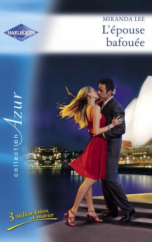 Cover of the book L'épouse bafouée (Harlequin Azur) by Rochelle Alers