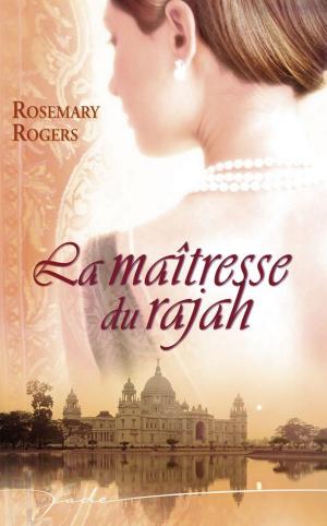 Book cover of La maîtresse du Rajah