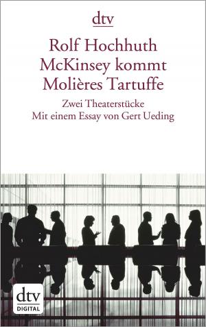 Cover of the book McKinsey kommt Molières Tartuffe by Jutta Profijt