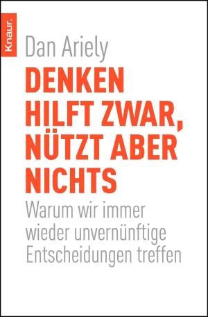 Cover of the book Denken hilft zwar, nützt aber nichts by Kate Mosse