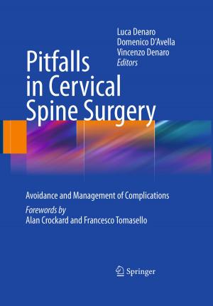 Cover of the book Pitfalls in Cervical Spine Surgery by J.A. Butters, D.W. Hollomon, S.J. Kendall, C.O. Knowles, M. Peferoen, R.J. Smeda, D.M. Soderlund, J. Van Rie, K.C. Vaughn