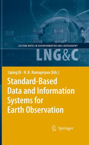 Cover of the book Standard-Based Data and Information Systems for Earth Observation by Timothy J Hollowood