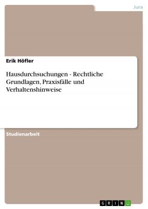Book cover of Hausdurchsuchungen - Rechtliche Grundlagen, Praxisfälle und Verhaltenshinweise
