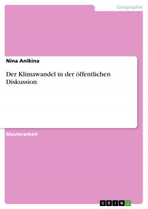 Cover of the book Der Klimawandel in der öffentlichen Diskussion by Claudia Haferkorn