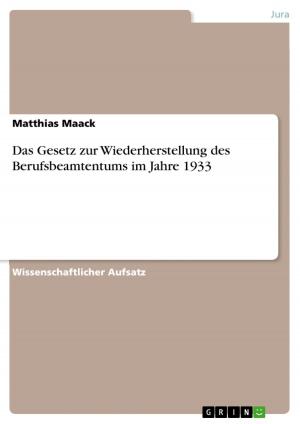 Cover of the book Das Gesetz zur Wiederherstellung des Berufsbeamtentums im Jahre 1933 by Frank Schneider
