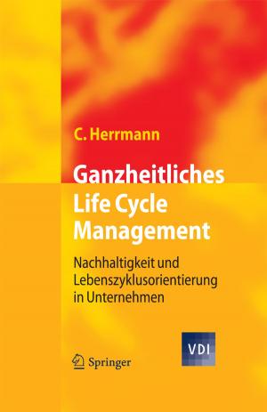 Cover of the book Ganzheitliches Life Cycle Management by Martin Clara