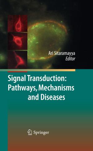 Cover of the book Signal Transduction: Pathways, Mechanisms and Diseases by Alexander Malkwitz, Norbert Mittelstädt, Jens Bierwisch, Johann Ehlers, Thies Helbig, Ralf Steding