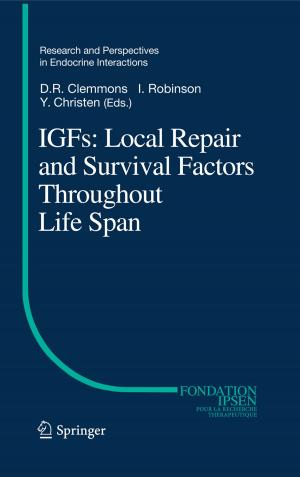 Cover of the book IGFs:Local Repair and Survival Factors Throughout Life Span by Silvia Breier