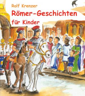 Book cover of Römer-Geschichten für Kinder