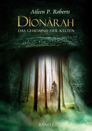 Book cover of Dionarah - das Geheimnis der Kelten