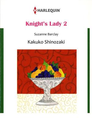 Cover of the book KNIGHT'S LADY 2 (Harlequin Comics) by Melissa Senate