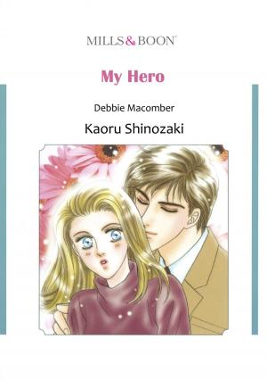 Cover of the book MY HERO (Mills & Boon Comics) by Meredith Webber