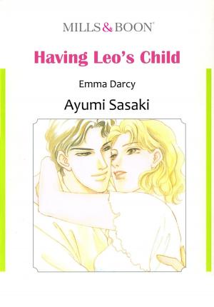 Cover of the book HAVING LEO'S CHILD (Mills & Boon Comics) by Emily Blaine