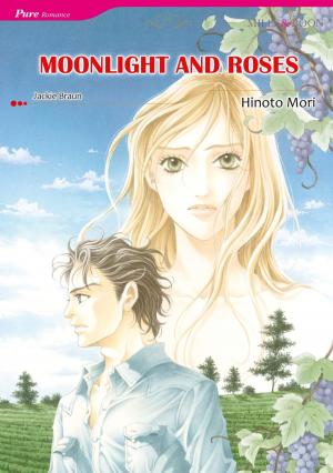 Cover of the book MOONLIGHT AND ROSES (Mills & Boon Comics) by Helen Bianchin