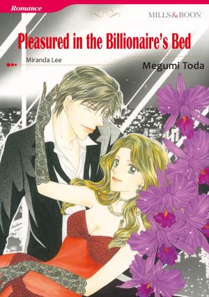Cover of the book PLEASURED IN THE BILLIONAIRE'S BED (Mills & Boon Comics) by Amanda Brenner