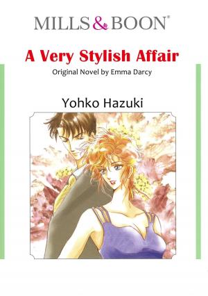 Book cover of A VERY STYLISH AFFAIR (Mills & Boon Comics)