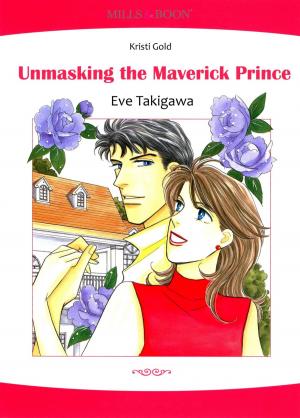 Cover of the book Unmasking the Maverick Prince (Mills & Boon Comics) by Lisa Dyson