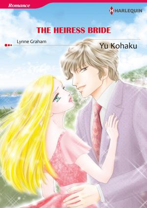 Cover of the book THE HEIRESS BRIDE (Harlequin Comics) by Paula Graves