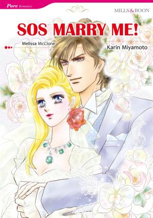 Cover of the book SOS MARRY ME! (Mills & Boon Comics) by Nicola Marsh