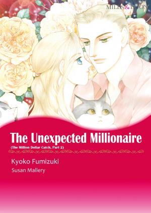Book cover of THE UNEXPECTED MILLIONAIRE (Mills & Boon Comics)