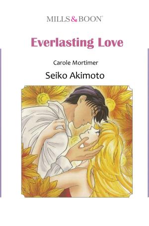 Cover of the book EVERLASTING LOVE (Mills & Boon Comics) by Janice Maynard, Kat Cantrell, Heidi Betts