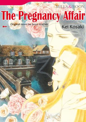 Cover of the book THE PREGNANCY AFFAIR (Mills & Boon Comics) by Melanie Milburne
