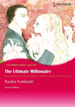 Cover of the book THE ULTIMATE MILLIONAIRE (Harlequin Comics) by Carole Mortimer