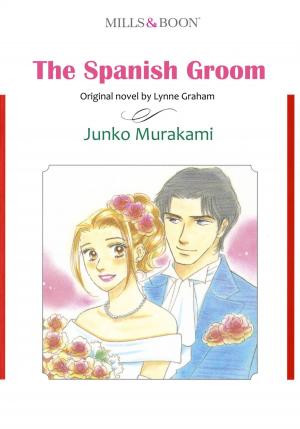 Cover of the book THE SPANISH GROOM (Mills & Boon Comics) by Tracy Wolff