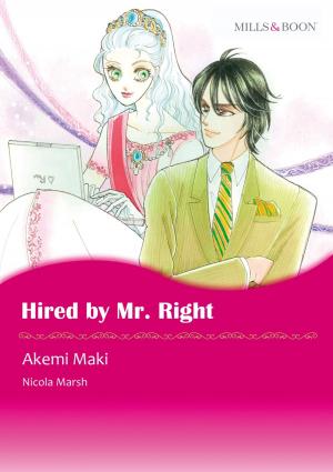 Cover of the book HIRED BY MR. RIGHT (Mills & Boon Comics) by Janice Kay Johnson, Heatherly Bell, Cara Lockwood, Stella MacLean