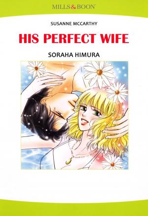 Cover of the book HIS PERFECT WIFE (Mills & Boon Comics) by Susan Carlisle