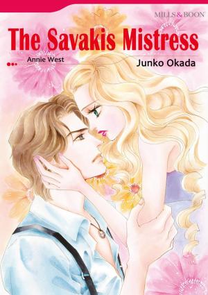Cover of the book THE SAVAKIS MISTRESS (Mills & Boon Comics) by Victoria W. Austin
