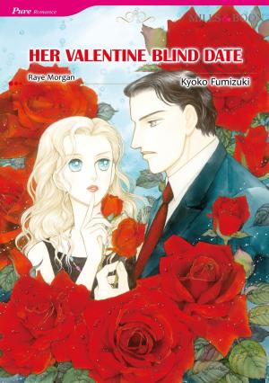 Book cover of HER VALENTINE BLIND DATE (Mills & Boon Comics)