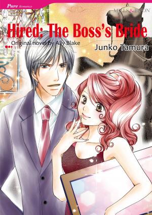 Cover of the book HIRED: THE BOSS'S BRIDE (Mills & Boon Comics) by Alison Roberts, Melanie Milburne, Meredith Webber