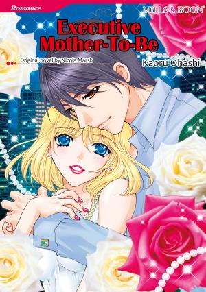 Cover of the book EXECUTIVE MOTHER-TO-BE (Mills & Boon Comics) by Barbara Hannay