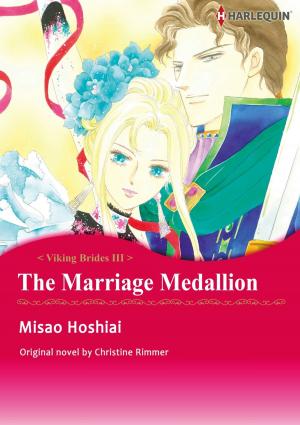 Cover of the book THE MARRIAGE MEDALLION (Harlequin Comics) by Mazy Morris