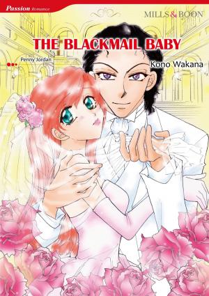 Cover of the book THE BLACKMAIL BABY (Mills & Boon Comics) by Katie McGarry