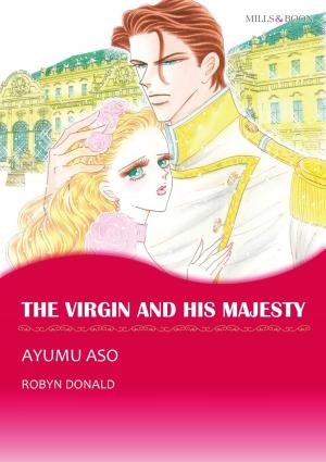 Cover of the book THE VIRGIN AND HIS MAJESTY (Mills & Boon Comics) by Jeanne Allan