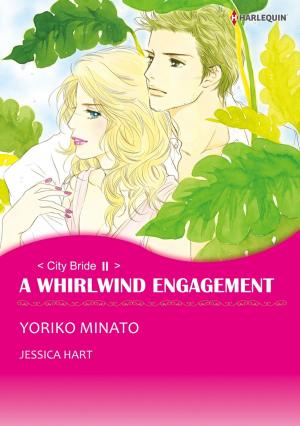 Cover of the book A WHIRLWIND ENGAGEMENT (Harlequin Comics) by Jessica Steele
