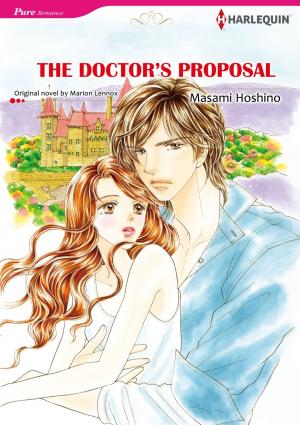 Cover of the book THE DOCTOR'S PROPOSAL (Harlequin Comics) by Beverly Long, Marie Ferrarella, Cindy Dees, Kimberly Van Meter