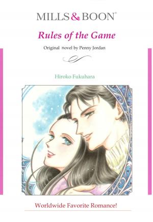 Cover of the book RULES OF THE GAME (Mills & Boon Comics) by Lucy Clark, Emily Forbes