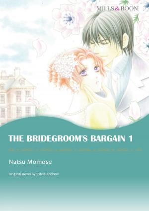 bigCover of the book THE BRIDEGROOM'S BARGAIN 1 (Mills & Boon Comics) by 