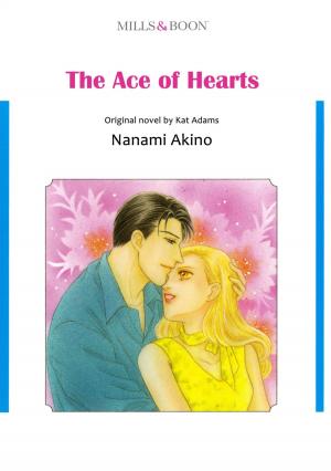 Cover of the book THE ACE OF HEARTS (Mills & Boon Comics) by Abby Green, Michelle Conder, Chantelle Shaw, Maya Blake