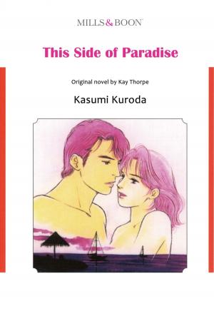 Cover of the book THIS SIDE OF PARADISE (Mills & Boon Comics) by Kandy Shepherd