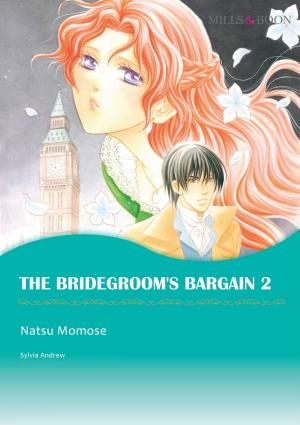 Book cover of THE BRIDEGROOM'S BARGAIN 2 (Mills & Boon Comics)
