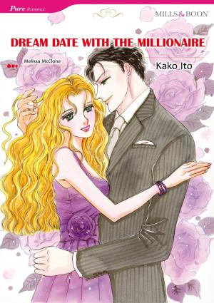 Cover of the book DREAM DATE WITH THE MILLIONAIRE (Mills & Boon Comics) by Linda Markowiak