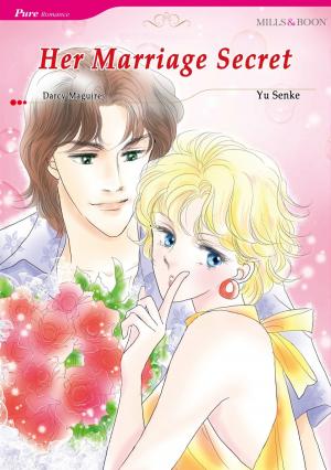 Cover of the book HER MARRIAGE SECRET (Mills & Boon Comics) by Sara Wood